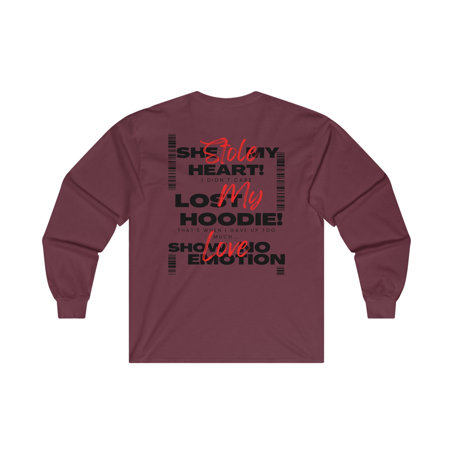 "Stole My..." Long Sleeve Shirt (NighteenCoSpecialEdition)