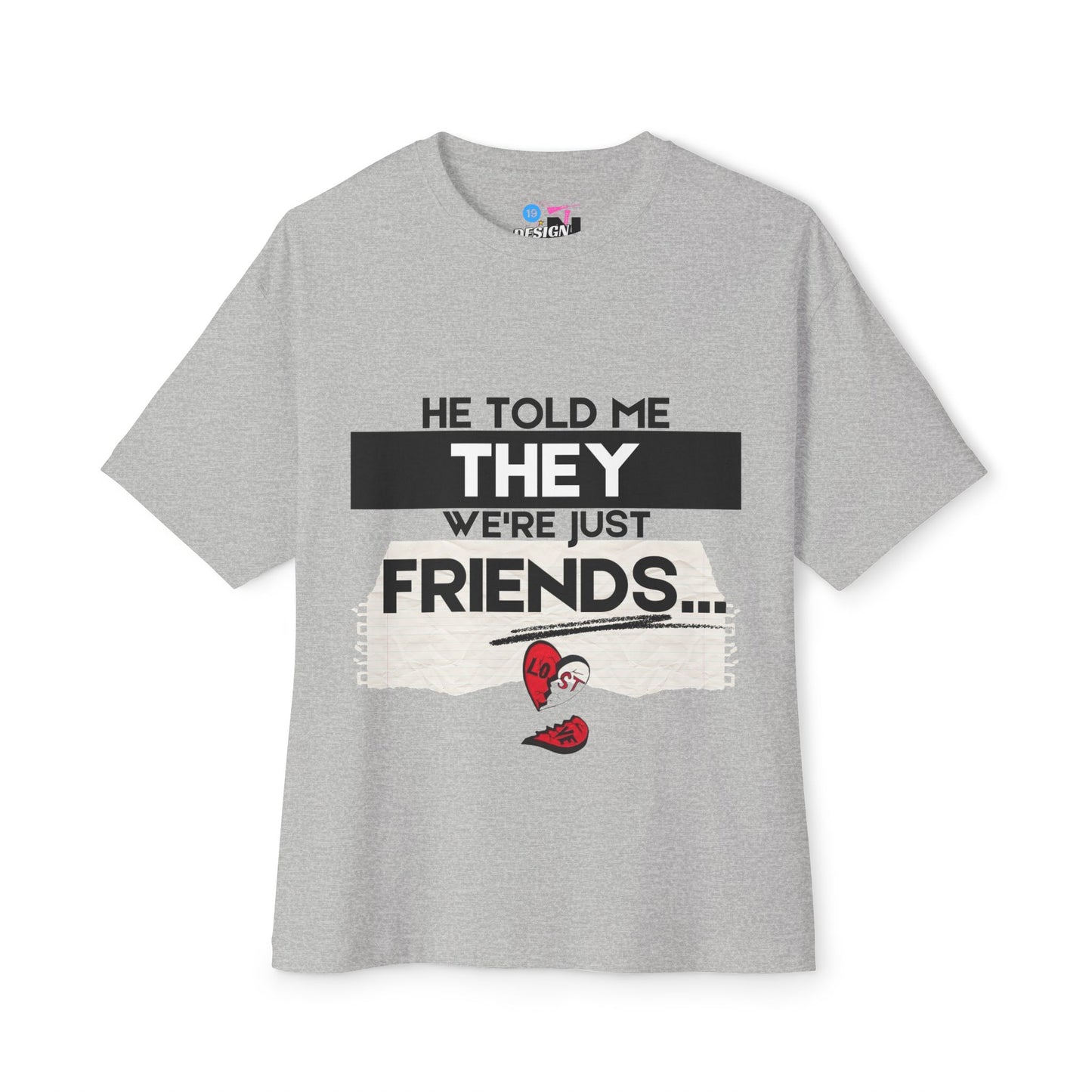 Friends & Trust Issues GFX Shirt