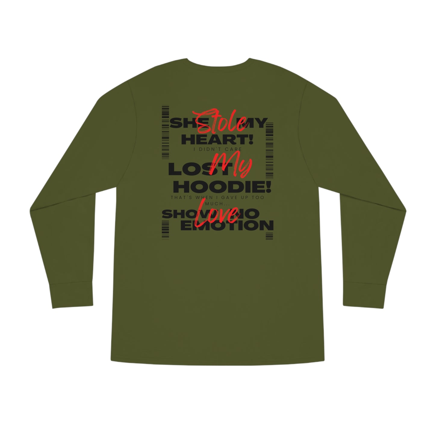 "Stole My ..." Long Sleeve Shirt (NighteenCoSpecialEdition)