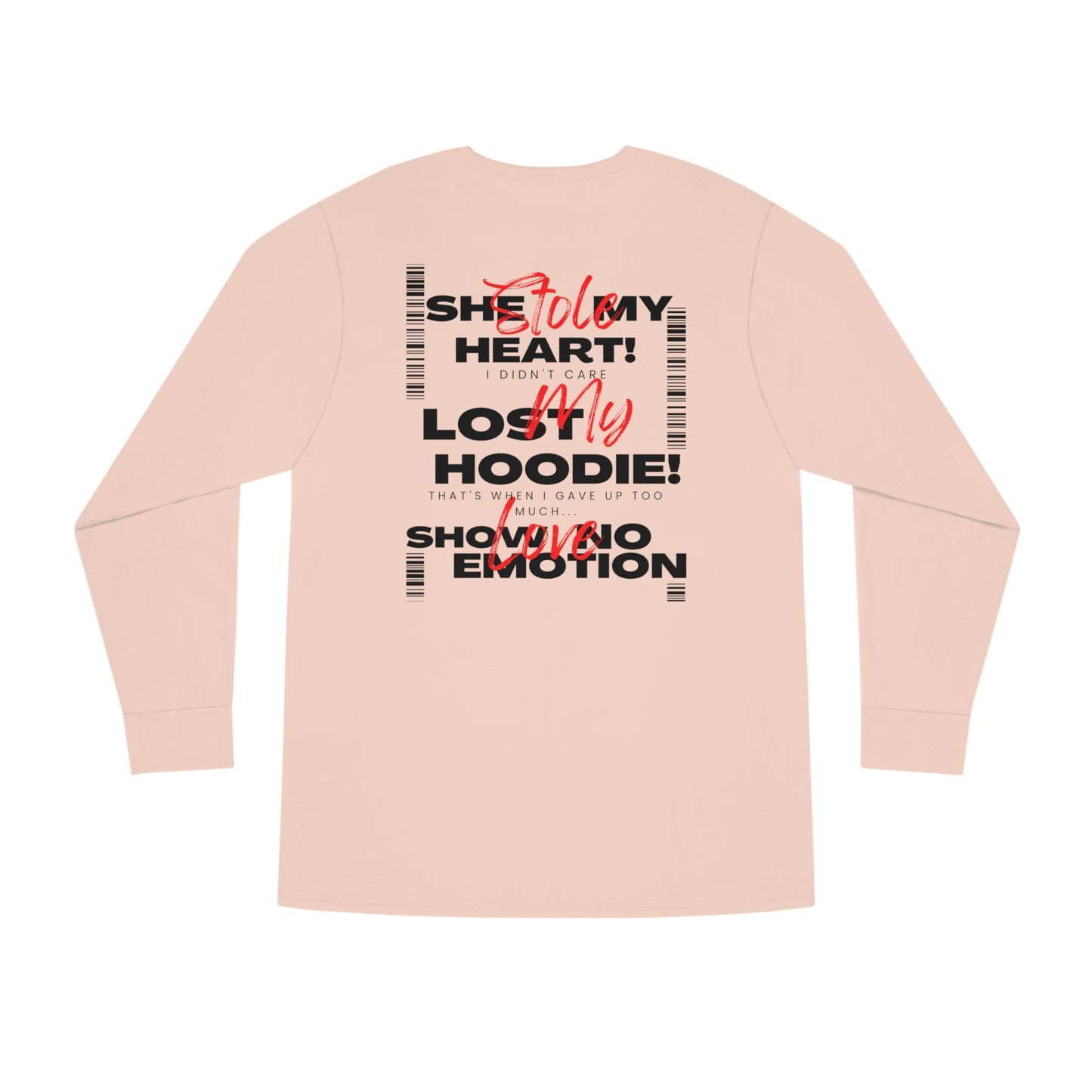 "Stole My ..." Long Sleeve Shirt (NighteenCoSpecialEdition)