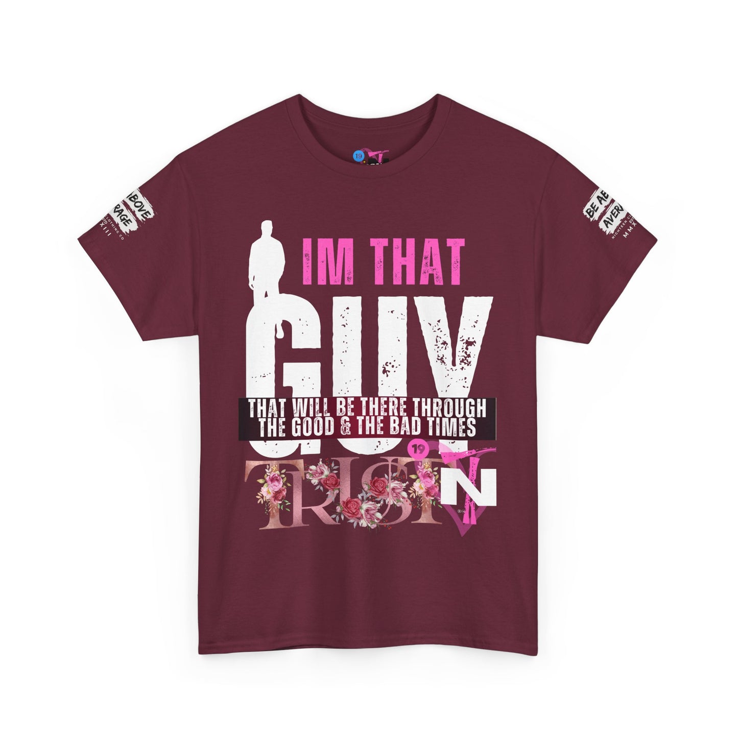 I'M THAT GUY Shirt