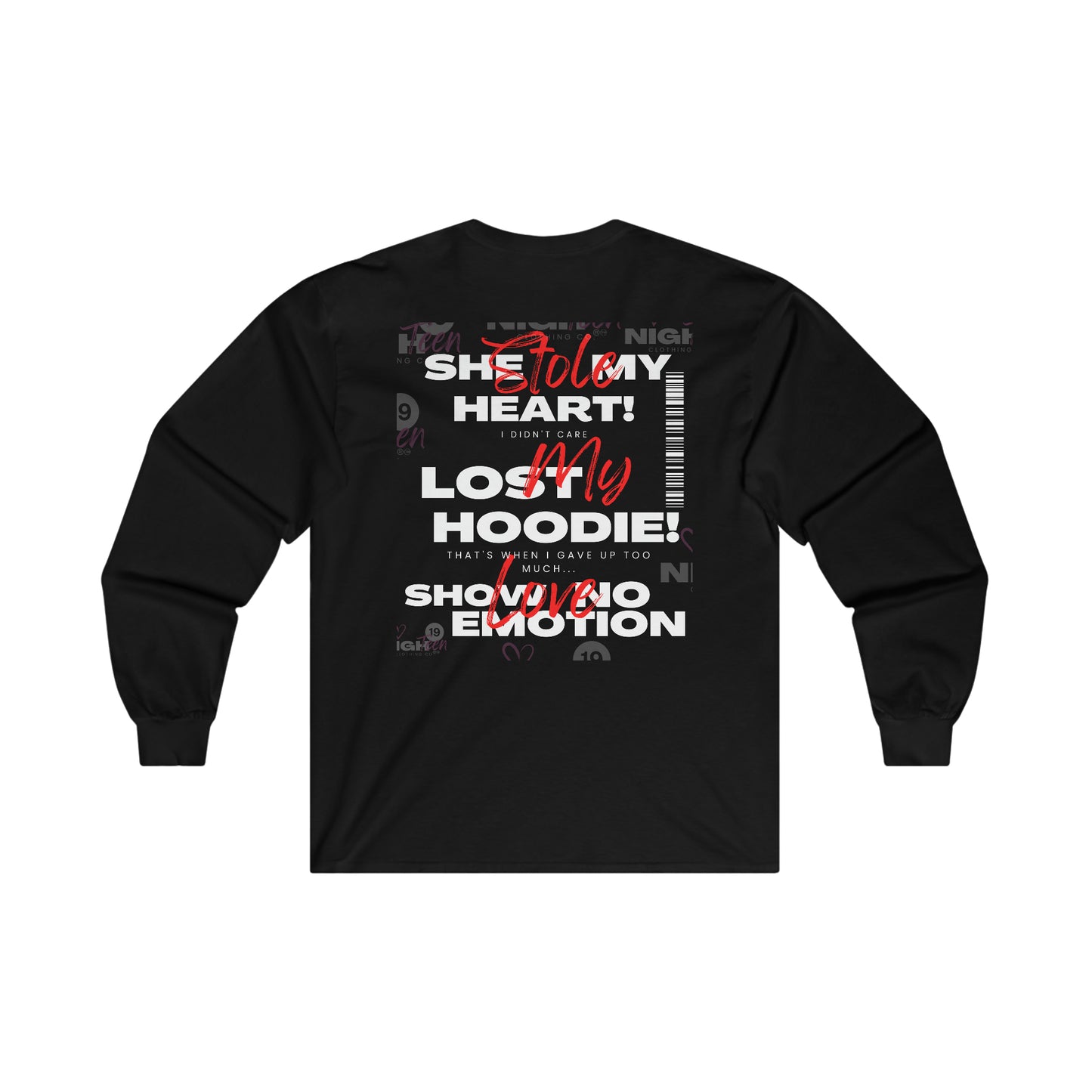 "Stole My..." Long Sleeve Shirt (NighteenCoSpecialEdition)