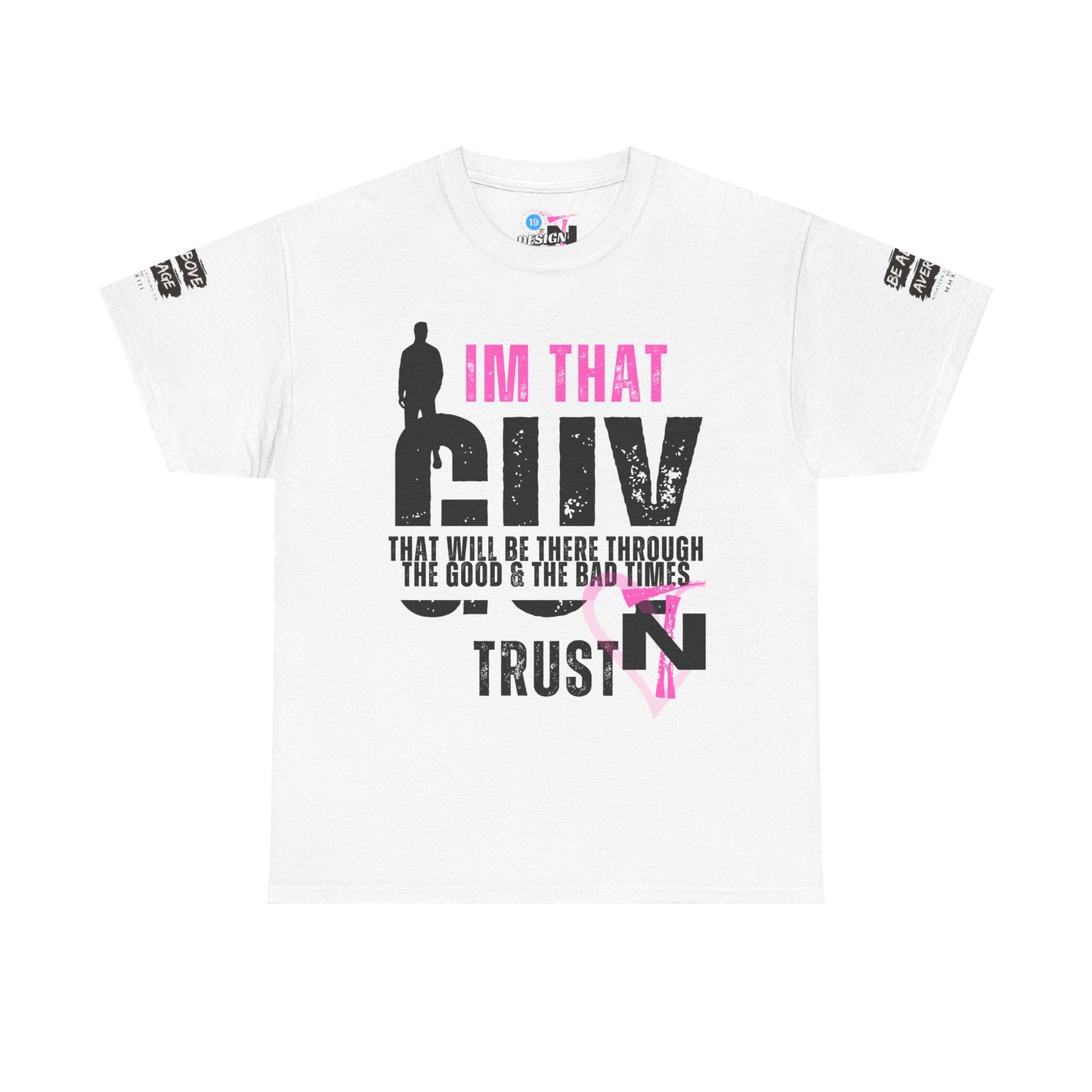 I'M THAT GUY Shirt