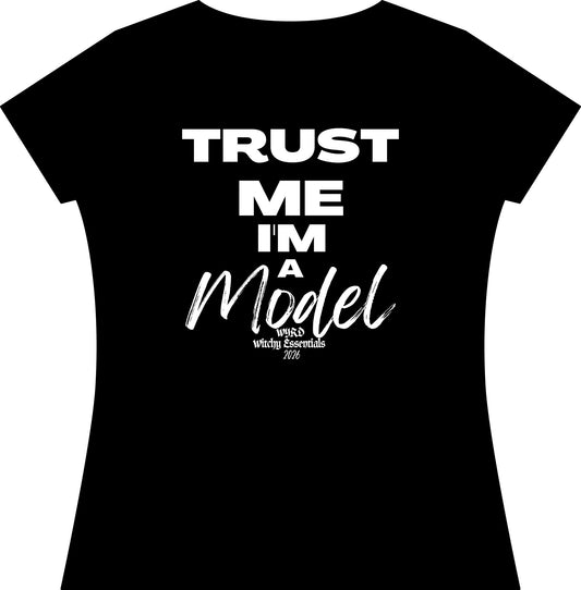 I'm a Model Women's Fashion T-Shirt