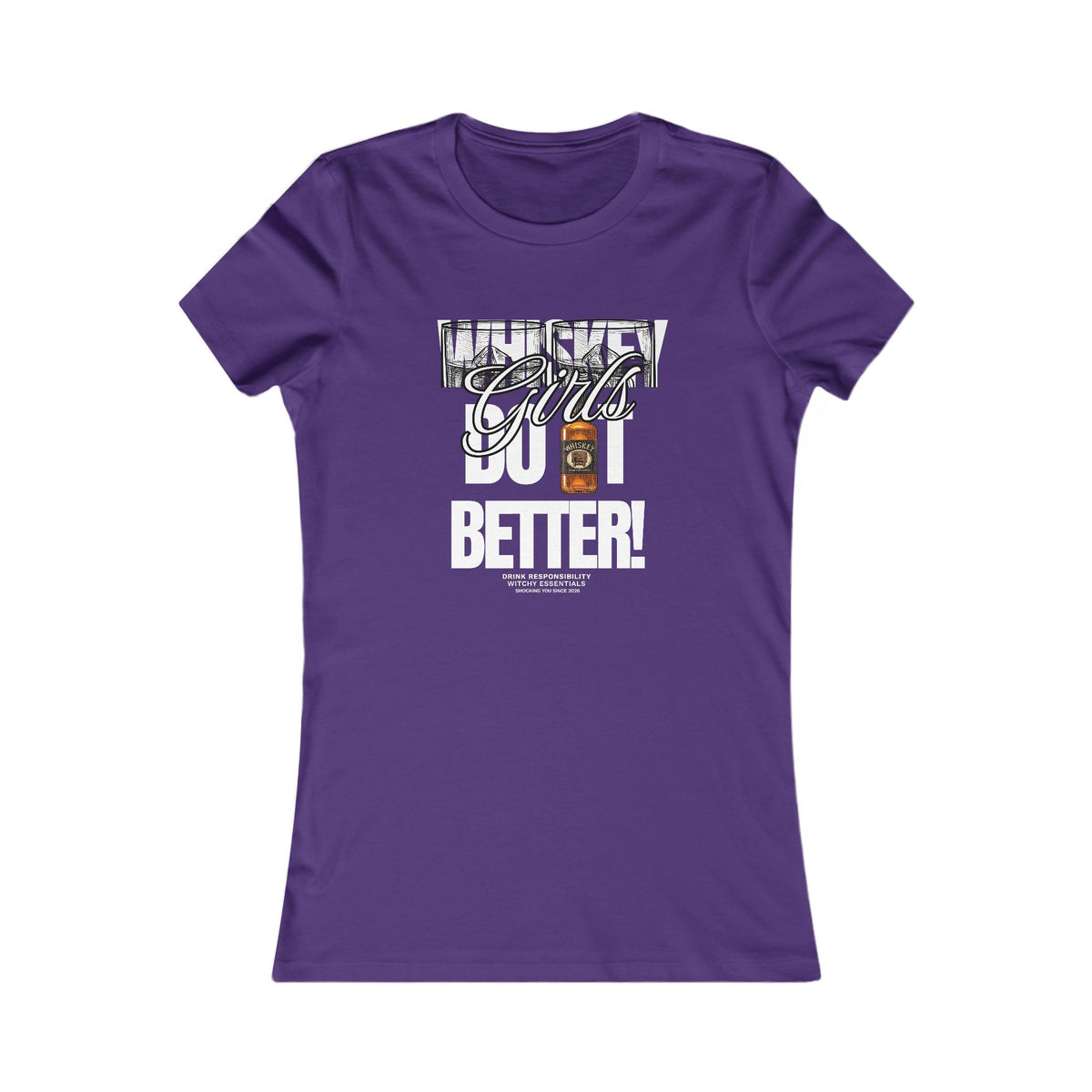 "Whiskey Girls" Women's GFX Shirt - Women’s Fav Tee