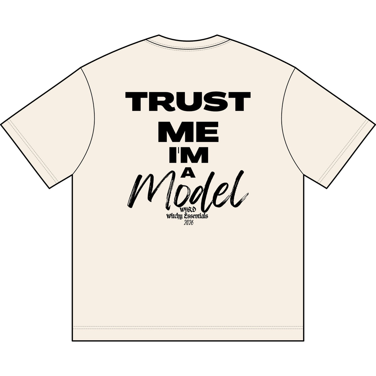 Trust Me I'm A Model— Hardcore GFX Shirt