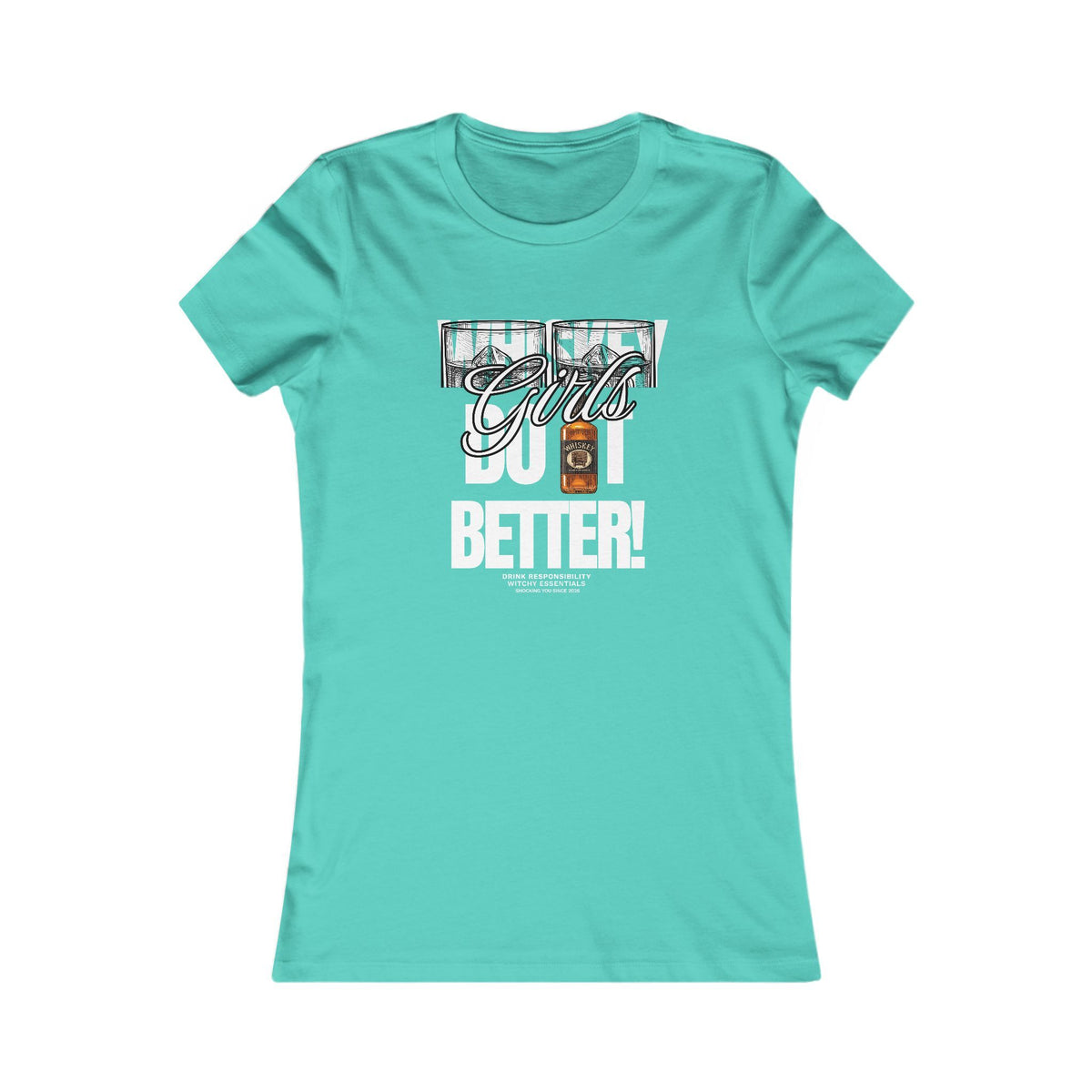 "Whiskey Girls" Women's GFX Shirt - Women’s Fav Tee