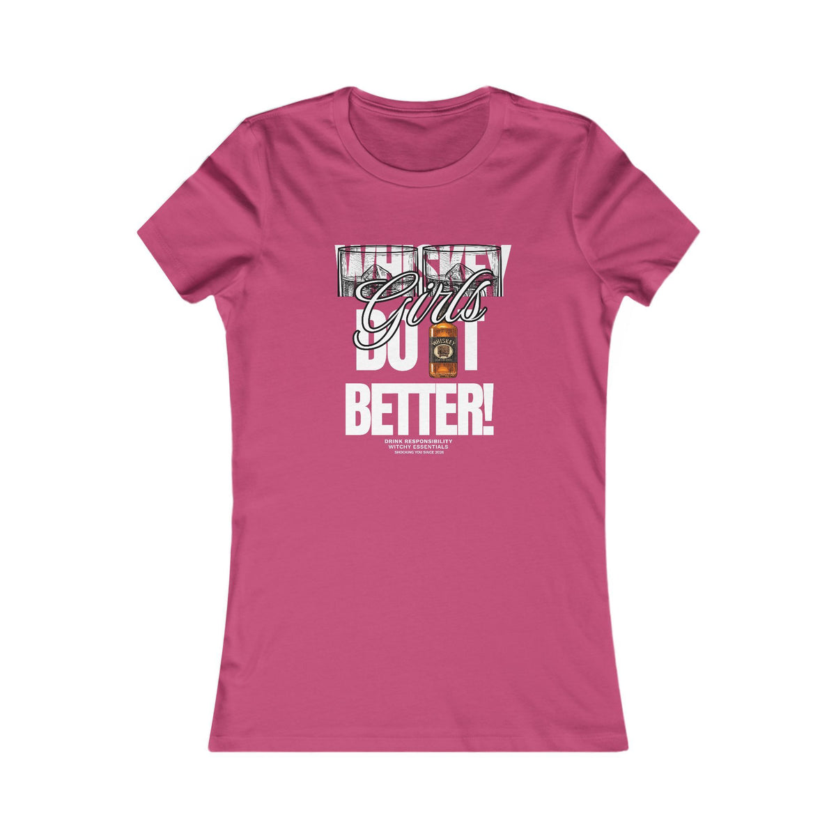 "Whiskey Girls" Women's GFX Shirt - Women’s Fav Tee